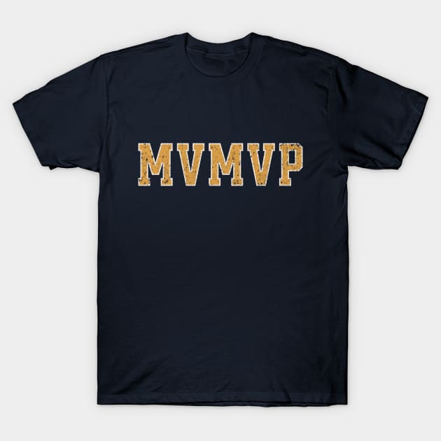 Funny Sports - Athletic Parody - Most Valuable MVP T-Shirt by Shirt for Brains